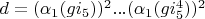 $d=(\alpha_1(g i_5))^2...(\alpha_1(g i_5^4))^2$