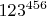 ${123}^{456}$