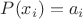 $P(x_i)=a_i$