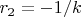 $r_2=-1/k$