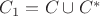$C_1 = C \cup C^{*}$
