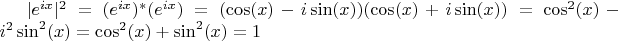 $|e^{ix}|^2=(e^{ix})^{*}(e^{ix})=(\cos(x)-i \sin(x))(\cos(x)+i \sin(x))=\cos^2(x)-i^2 \sin^2(x)=\cos^2(x)+\sin^2(x)=1$