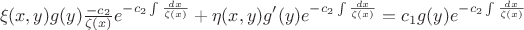 $$
\xi(x,y)g(y)\tfrac{-c_2}{\zeta(x)}e^{-c_2\int\frac{dx}{\zeta(x)}}+\eta(x,y)g'(y)e^{-c_2\int\frac{dx}{\zeta(x)}}=c_1g(y)e^{-c_2\int\frac{dx}{\zeta(x)}}
$$