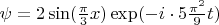 $\psi=2\sin(\frac{\pi}{3}x)\exp(-i \cdot 5\frac{\pi^2}{9}t)$