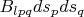 $B_{lpq}ds_pds_q$
