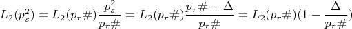 $L_2(p_s^2)=L_2(p_r\#)\dfrac{p_s^2}{p_r\#}=L_2(p_r\#)\dfrac{p_r\#-\Delta}{p_r\#}=L_2(p_r\#)(1-\dfrac{\Delta}{p_r\#})$