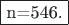 $\fbox{n=546.}$