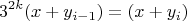 $$ 3^{2k}(x+y_{i-1})=(x+y_i)$$