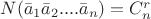 $N(\bar{a}_1\bar{a}_2....\bar{a}_n)=C_{n}^{r}$