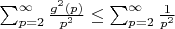$\sum_{p=2}^{\infty} \frac {g^2(p)}{p^2} \leq \sum_{p=2}^{\infty} \frac {1}{p^2}$