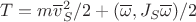 $T=m\overline v^2_S/2+(\overline\omega,J_S\overline\omega)/2$