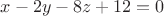 $x-2y-8z+12=0$