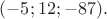 $(-5;12;-87).$