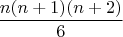 $$\frac{n(n+1)(n+2)}{6}$$