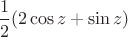 $\dfrac12(2\cos z+\sin z)$