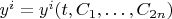 $y^i=y^i(t,C_1,\ldots,C_{2n})$