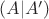 $(A | A')$