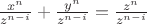 $\frac {x^n} {z^{n-i}} + \frac {y^n} {z^{n-i}} = \frac {z^n} {z^{n-i}}$