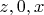 $z,0,x$