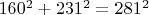 $160^2+231^2=281^2$