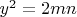 $y^2=2mn$