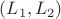 $(L_{1}, L_{2})$