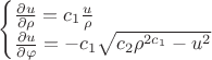 $
\begin{cases}
\frac{\partial u}{\partial \rho}=c_1 \frac{u}{\rho} \\
\frac{\partial u}{\partial \varphi}=-c_1\sqrt{c_2\rho^{2c_1}-u^2} \\
\end{cases}$$