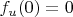 $f_u(0) = 0$