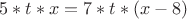 $5*t*x=7*t*(x-8)$