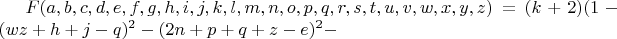 $ F (a, b, c, d, e, f, g, h, i, j,k, l, m , n, o, p, q, r, s, t, u, v, w, x, y, z) = $
$ (k + 2)(1 - (wz + h + j - q)^2 - (2n + p + q + z - e)^2 - $