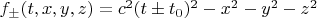 $f_{\pm}(t,x,y,z)=c^2(t\pm t_0)^2-x^2-y^2-z^2$