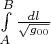$\int\limits_A^B\frac{dl}{\sqrt{g_{00}}}$