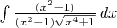 $\int \frac{(x^2-1)}{(x^2+1)\sqrt{x^4+1}}\,dx$