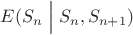 $E(S_n\Bigm|S_n,S_{n+1})$