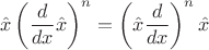 $$\hat x \left(\frac d{dx} \hat x\right)^n=\left(\hat x \frac d{dx}\right)^n \hat x$$