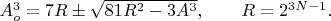 $A_o^3=7R \pm \sqrt{81R^2-3A^3}, \qquad R=2^{3N-1}. \qquad$