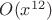 $O(x^{12})$