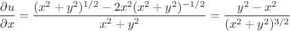 $$
\frac{\partial u}{\partial x}} = \frac{(x^2+y^2)^{1/2} - 2x^2(x^2+y^2)^{-1/2}}{x^2+y^2} = \frac{y^2 - x^2}{(x^2+y^2)^{3/2}}
$$