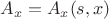 $A_x=A_x(s,x)$ $A_x=A_x(s,x)$