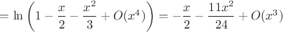 $=\ln\left(1-\dfrac{x}{2}-\dfrac{x^2}{3}+O(x^4)\right)=-\dfrac{x}{2}-\dfrac{11x^2}{24}+O(x^3)$