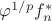 $\varphi ^{1/p}f^*_n$
