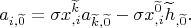 $$a_{i,\widetilde{0}}=\sigma x^{\widetilde{k}}_{,i} a_{\widetilde{k},\widetilde{0}} - \sigma x^{\widetilde{0}}_{,i} \widetilde{h}_{,\widetilde{0}}.$$