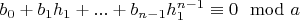 $b_0+b_1 h_1+...+b_{n-1} h_1^{n-1} \equiv 0 \mod a$