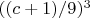 $((c+1)/9)^3$