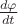 $\frac{d \varphi}{dt}$