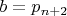 $b=p_{n+2}$