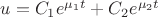 $u=C_{1}e^{\mu_{1}t}+C_{2}e^{\mu_{2}t}$