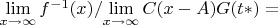 $\lim \limits_{x \to \infty} {f^{-1}(x) }/{\lim \limits_{x \to \infty} {C(x-A)G(t*)}}=$