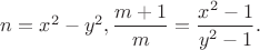$n=x^2-y^2, \dfrac{m+1}{m}=\dfrac{x^2-1}{y^2-1}.$