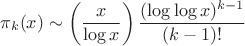 $\displaystyle\pi_{k}(x)\sim \left(\frac{x}{\log x}\right)\frac{(\log\log x)^{k-1}}{(k-1)!}$